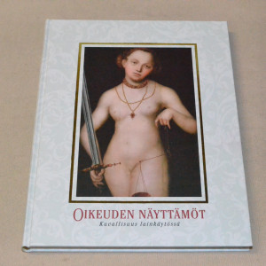 Oikeuden näyttämöt - Kuvallisuus lainkäytössä